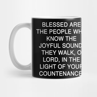 Psalms 89:15 Bible Verse Text (NKJV) Mug